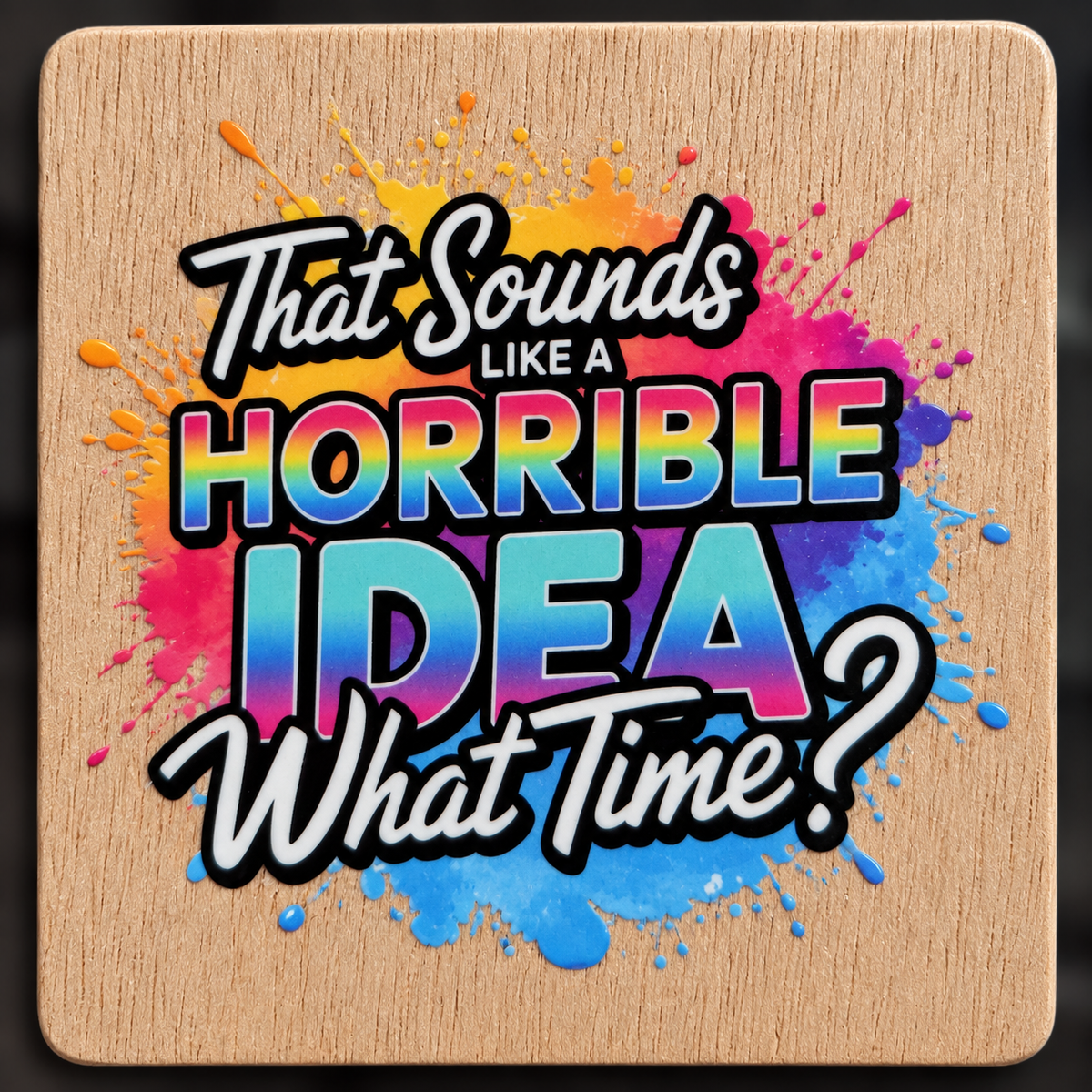 Add a little attitude to your fridge! - That sounds like a horrible idea, what time?