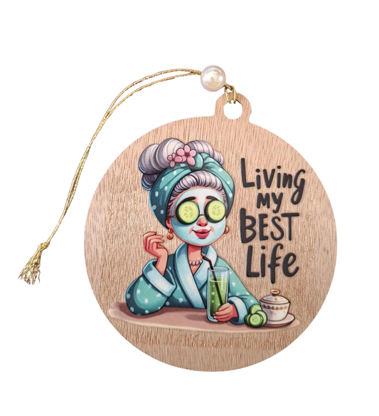 Living my best life small hanging sign