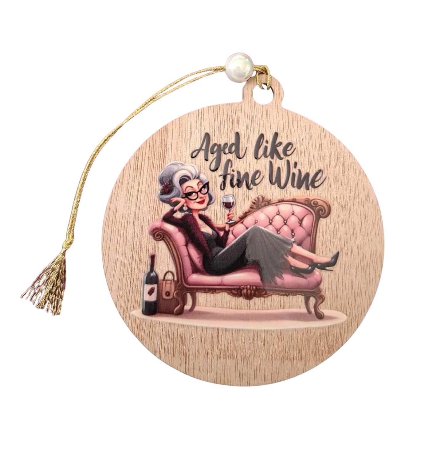 Aged like fine wine small hanging sign