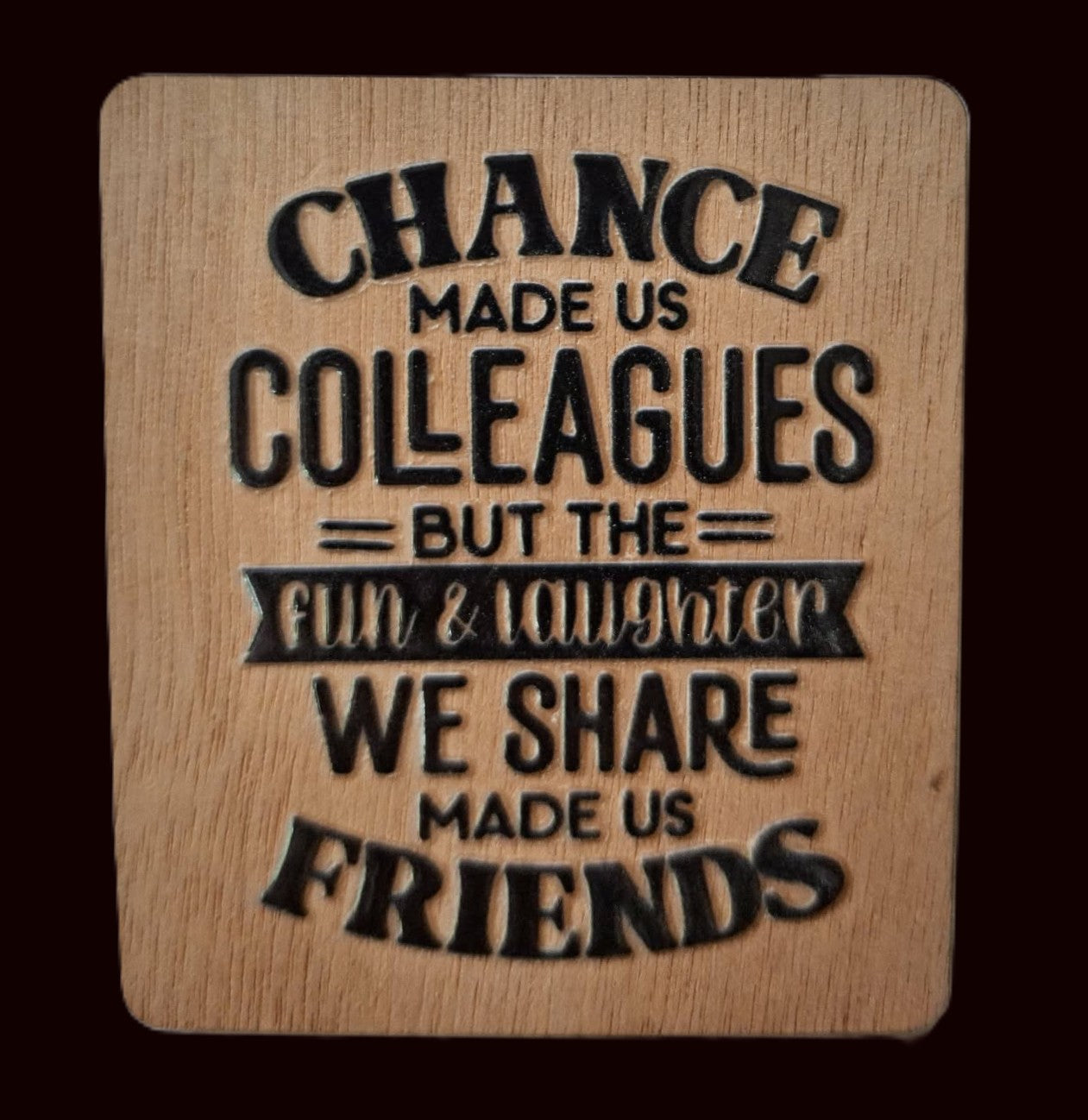 Office/Workplace Fridge Magnet - Chance Made us Colleagues