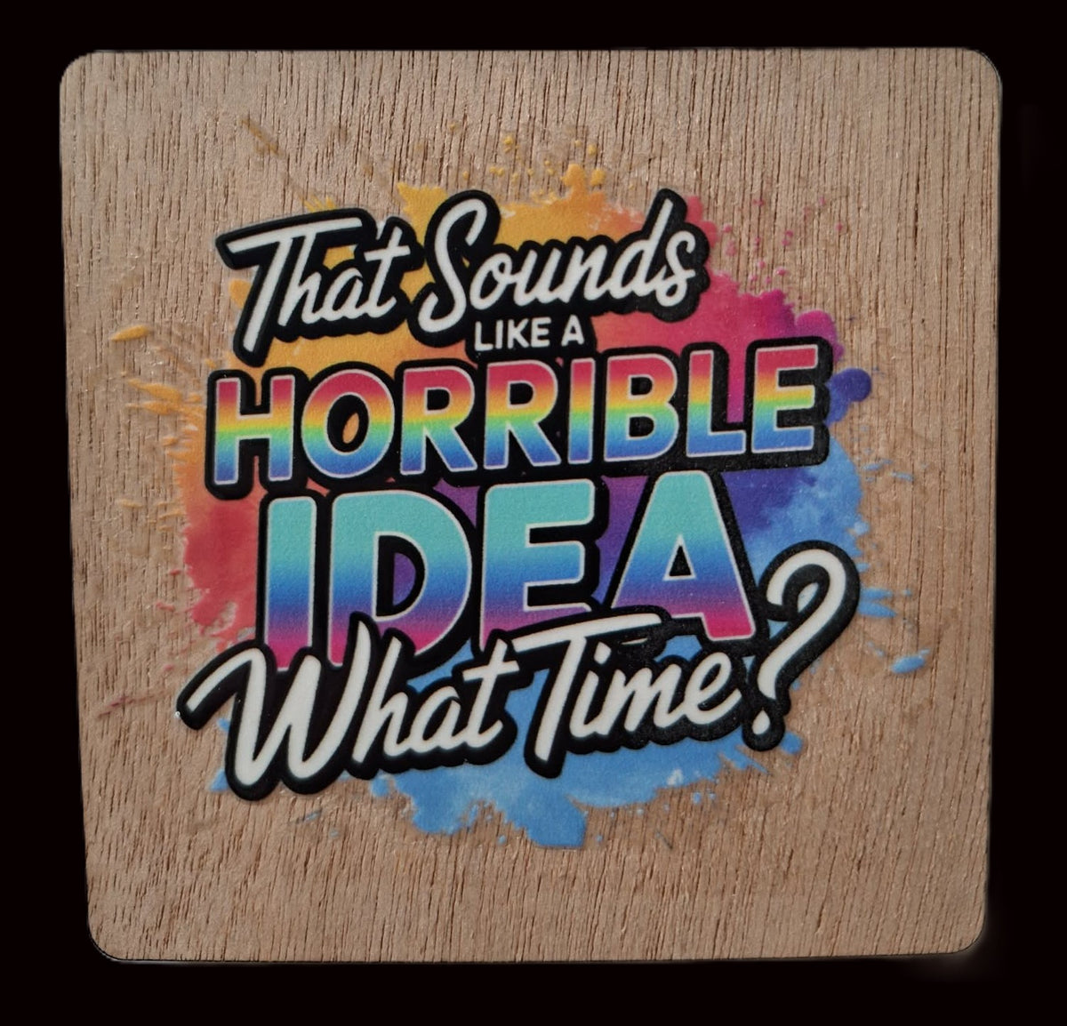 Add a little attitude to your fridge! - That sounds like a horrible idea, what time?