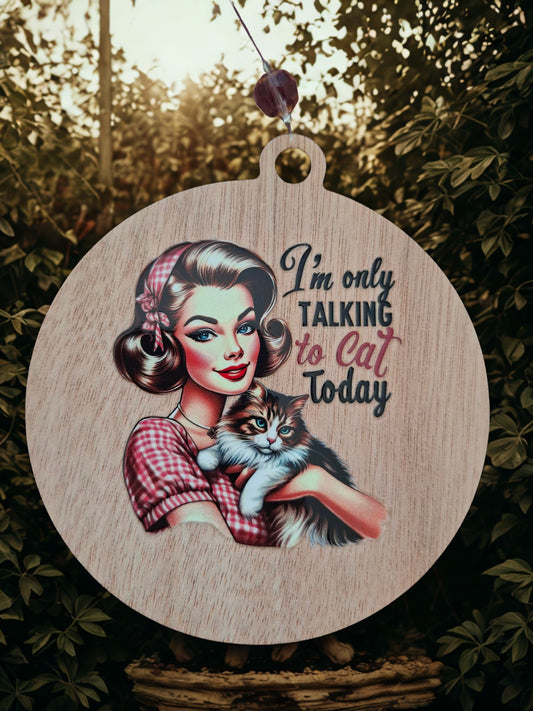 Retro Only talking to cat fridge magnet/hanger
