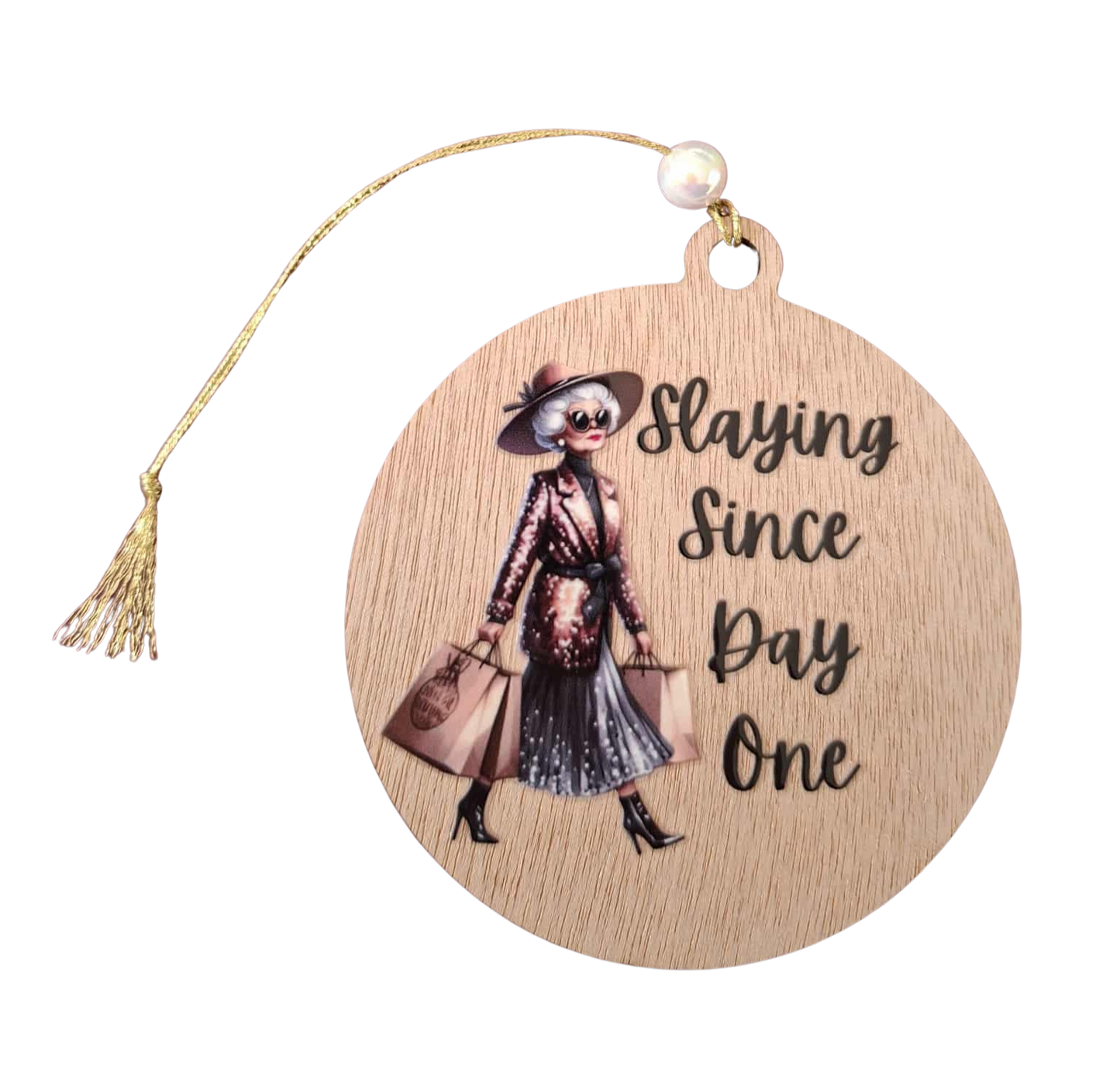 Slaying since day one small hanging sign