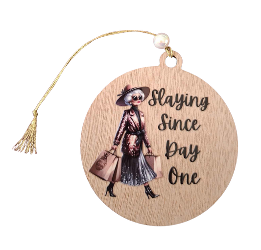 Slaying since day one small hanging sign