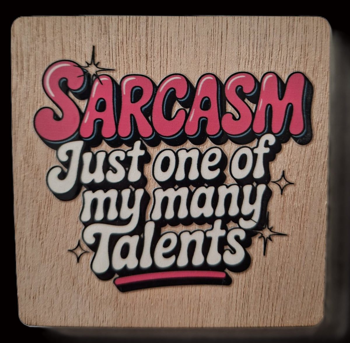 Add a little attitude to your fridge! - Saracasm just one of my many talents