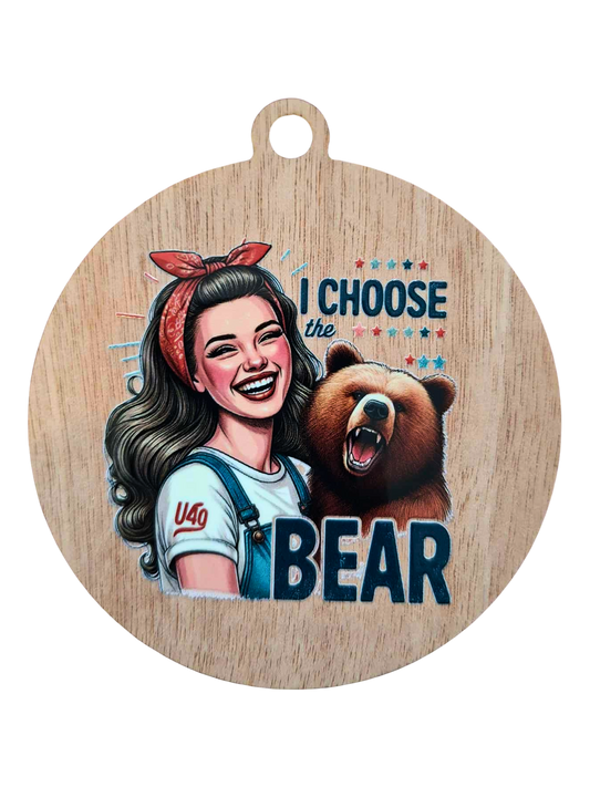 Retro I choose the bear fridge magnet/hanger