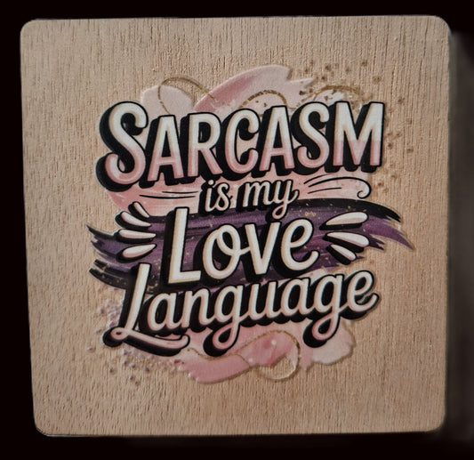Add a little attitude to your fridge! - Sarcasm is my love language