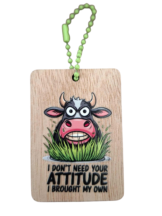 Comedy Key Chain - I brought my own attitude