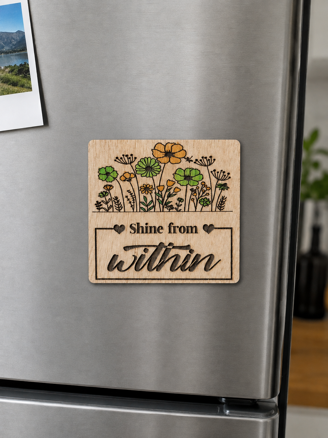 Motivational fridge magnet sign - Shine from within