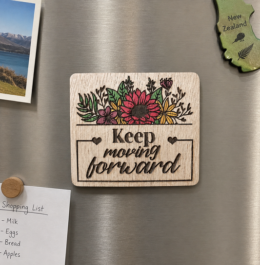 Motivational fridge magnet sign - Keep moving forward