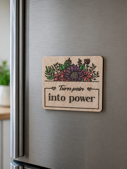 Motivational fridge magnet sign - Turn pain into power