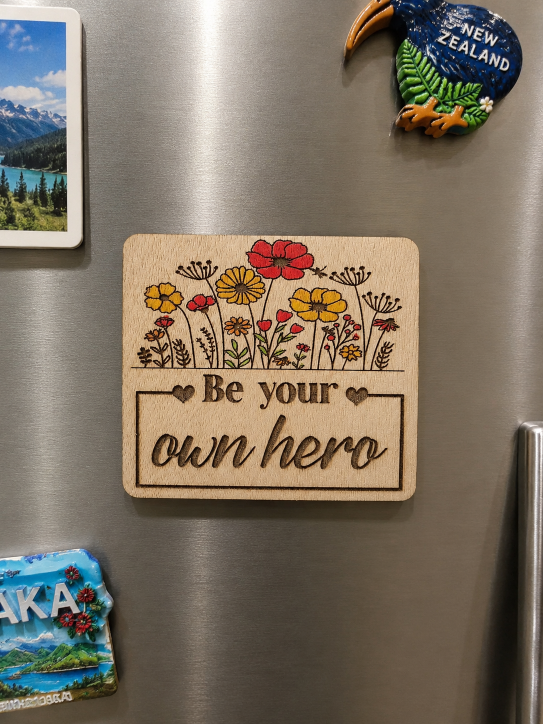 Motivational fridge magnet sign - Be your own hero