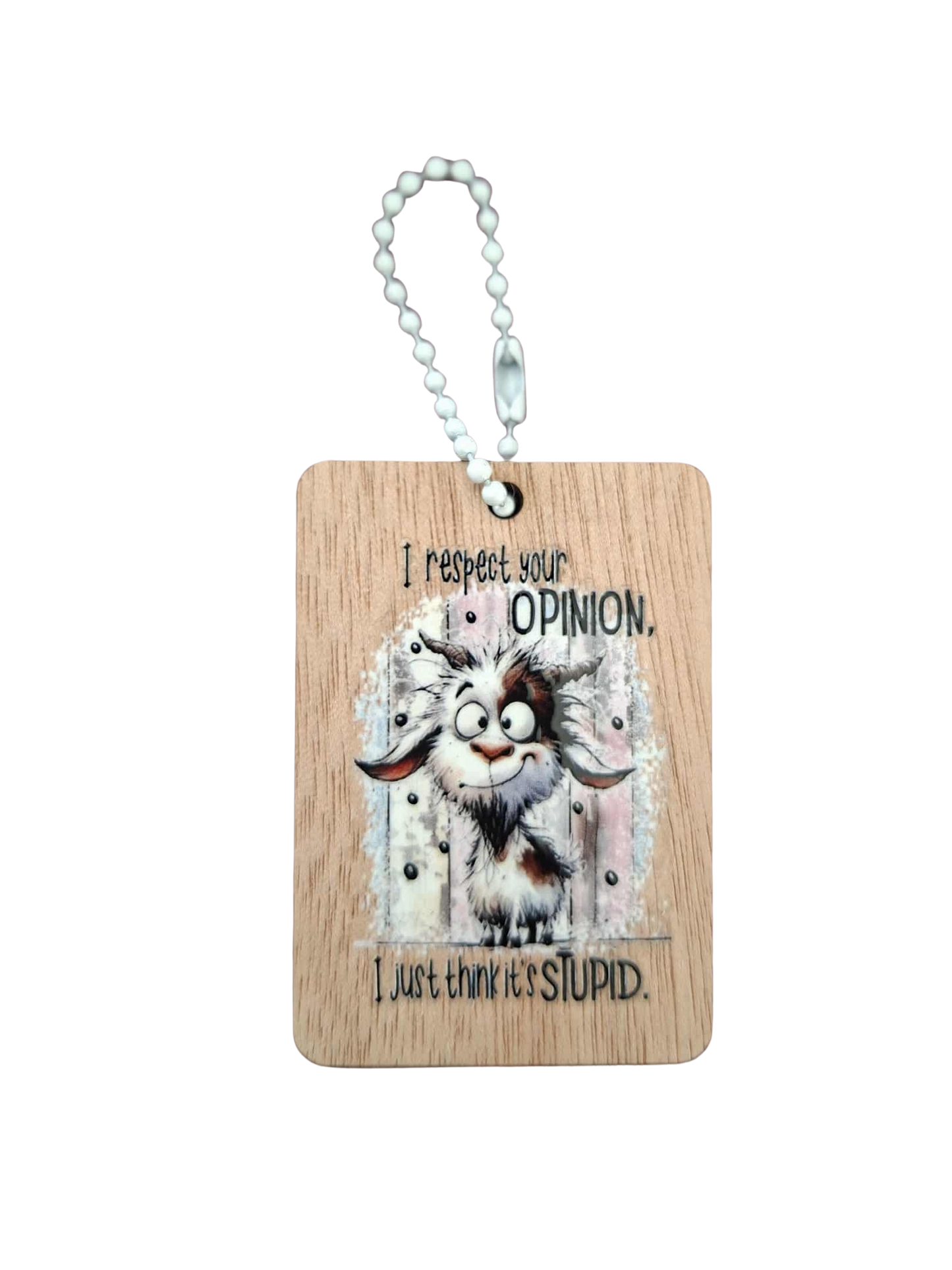 Comedy Key Chain - I think it's stupid