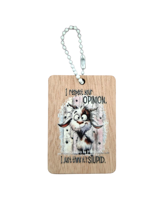 Comedy Key Chain - I think it's stupid