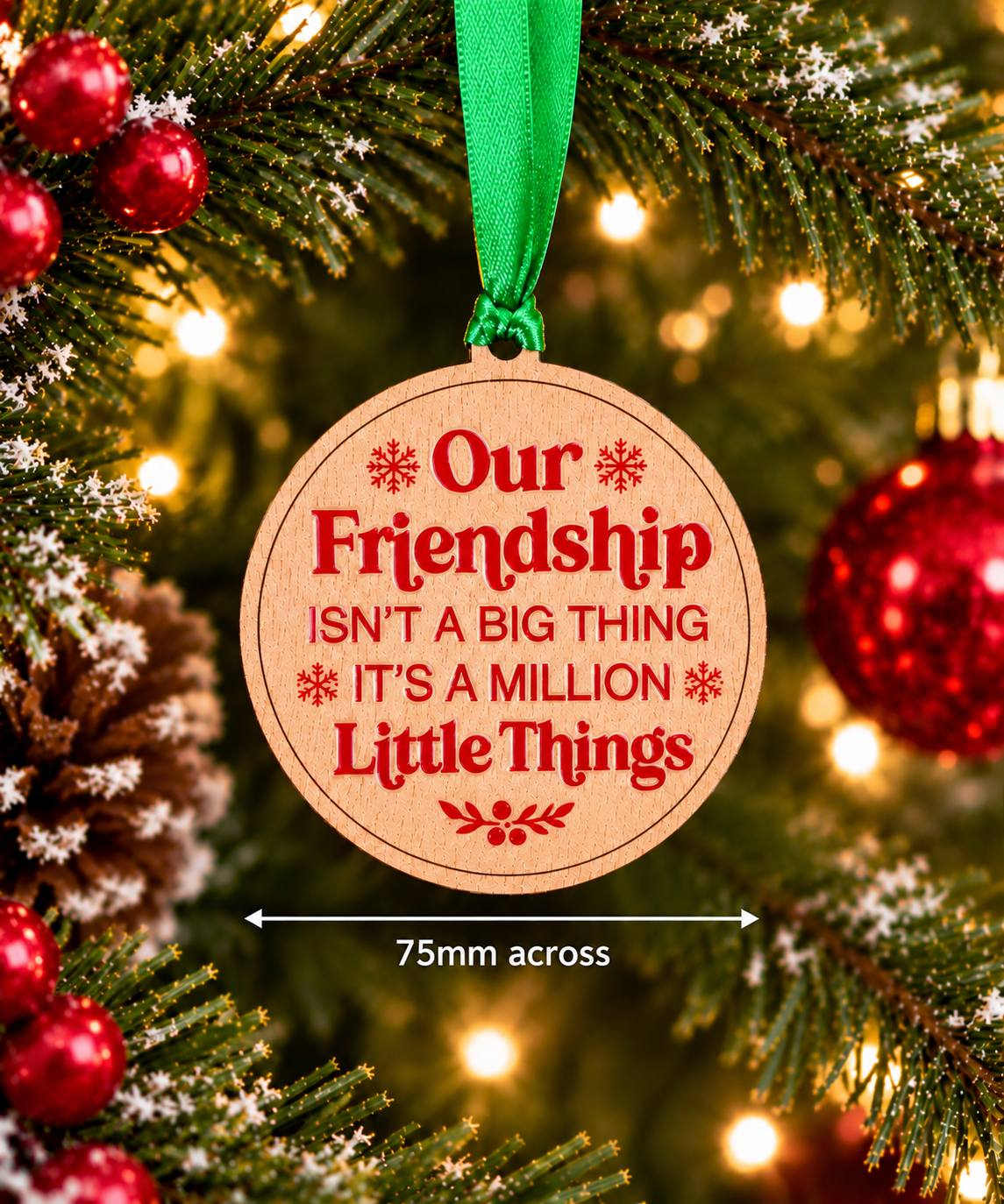 Friendship is About Finding – Wooden Christmas Decoration