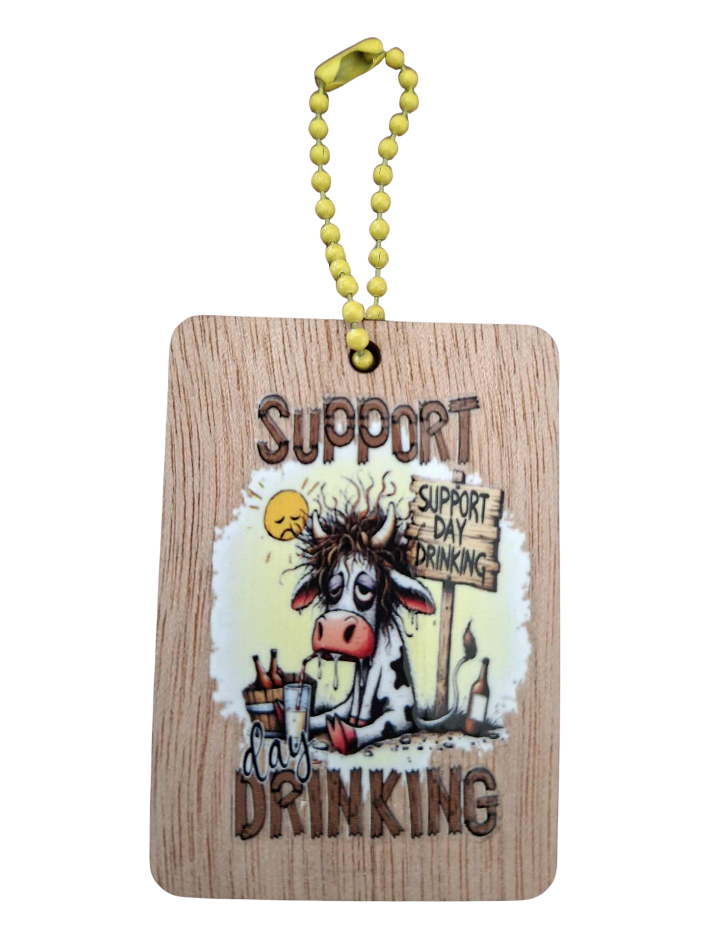 Comedy Key Chain - Support day drinking