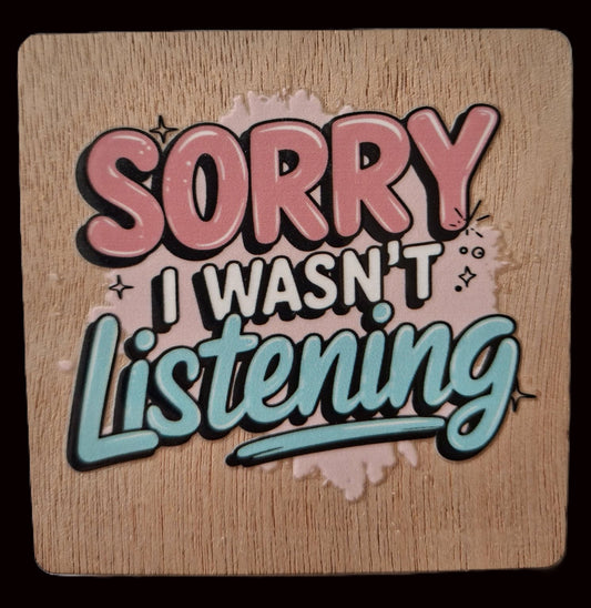 Add a little attitude to your fridge! - Sorry I wasn't listening